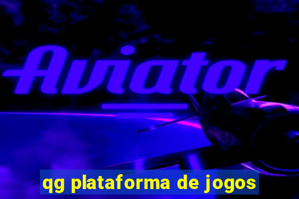 qg plataforma de jogos